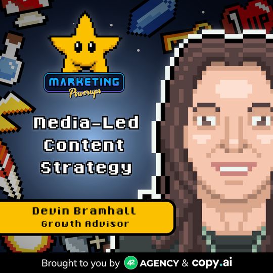 Devin Bramhall's media-led content strategy