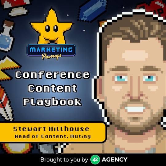 Stewart Hillhouse's conference content playbook